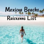 Mexican Beaches: The Ultimate Packing List