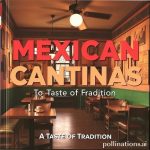 Mexican Cantinas: A Taste of Tradition