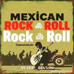 Mexican Rock and Roll: A Vibrant Evolution