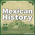 Mexican History: Online Resources to Explore